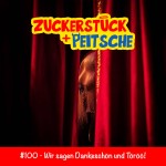 #100 – Wir sagen Dankeschön und Töröö!