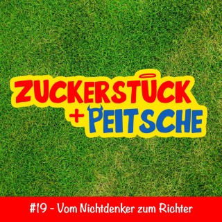 #19 – Vom Nichtdenker zum Richter