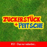 #21 – Das nur nebenbei…