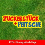 #23 – Die ewig aktuelle Folge