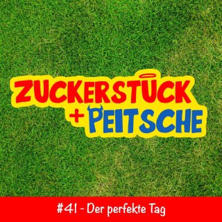 #41 – Der perfekte Tag