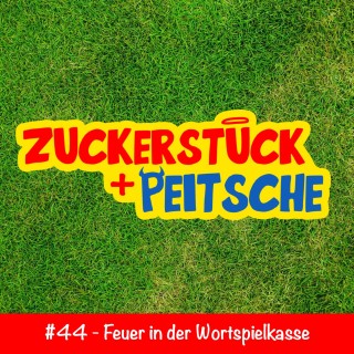 #44 – Feuer in der Wortspielkasse