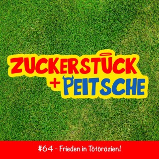 #64 – Frieden in Tötörözien!