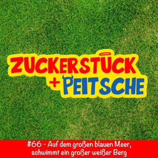 #66 - Auf dem großen blauen Meer, schwimmt ein großer weißer Berg