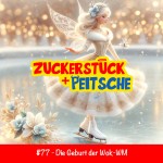 #77 – Die Geburt der Wok-WM!