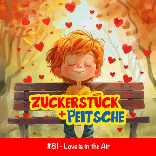 #81 – Love is in the Air!