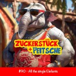 #90 – „All the single Elefants”