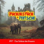 #97 – Das Schloss des Grauens